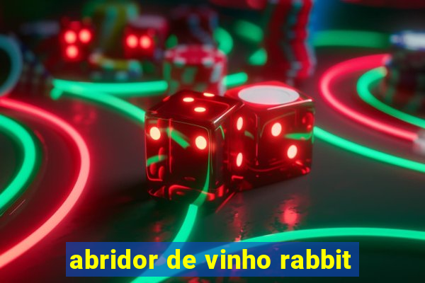 abridor de vinho rabbit